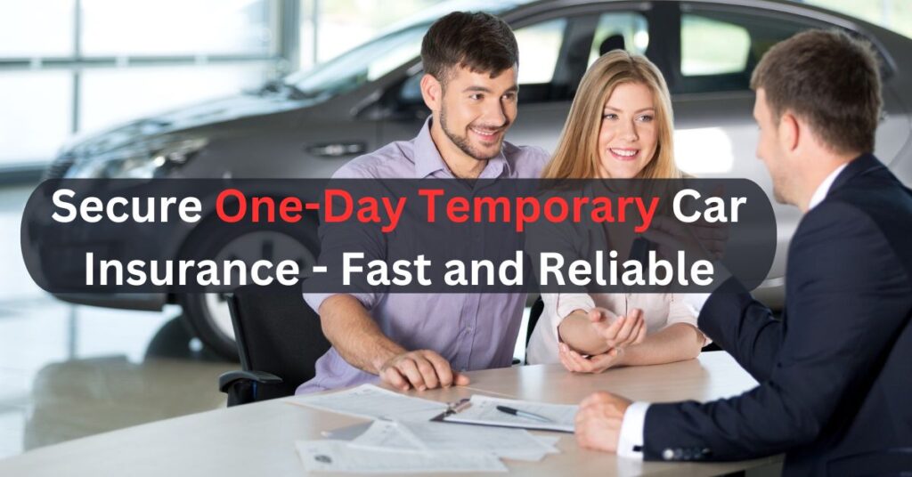 Secure One-Day Temporary Car Insurance - Fast and Reliable. Secure one-day temporary car insurance has never been easier or more reliable. Whether you're borrowing a vehicle for a day, moving a car across town, or simply need short-term coverage, our fast and efficient service provides the peace of mind you deserve. With just a few clicks, you can rest assured knowing you're fully protected on the road, without the hassle of traditional insurance policies.