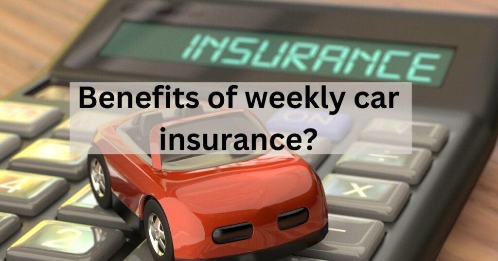 Weekly Car Insurance Explained: Cost-Effective Short-Term Coverage. Explore the benefits of weekly car insurance as a cost-effective solution for short-term coverage needs. Learn how this flexible option can provide the protection you require without a long-term commitment.